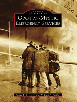 cover image of Groton-Mystic Emergency Services